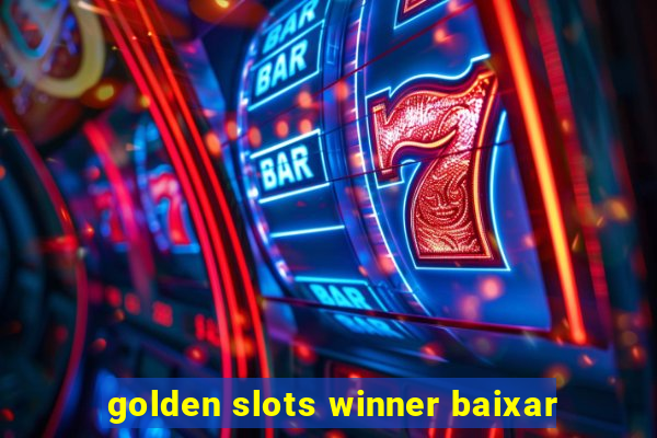 golden slots winner baixar