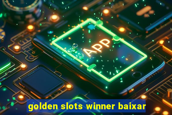 golden slots winner baixar