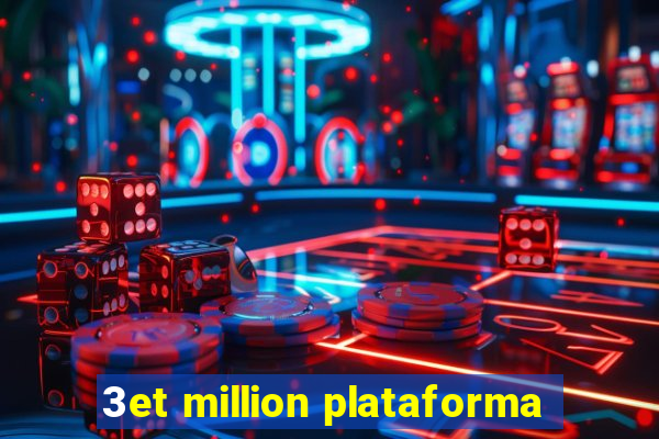 3et million plataforma