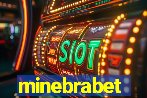 minebrabet