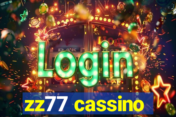 zz77 cassino