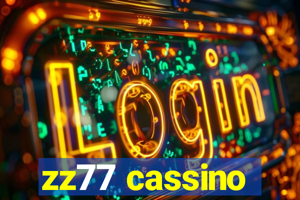 zz77 cassino