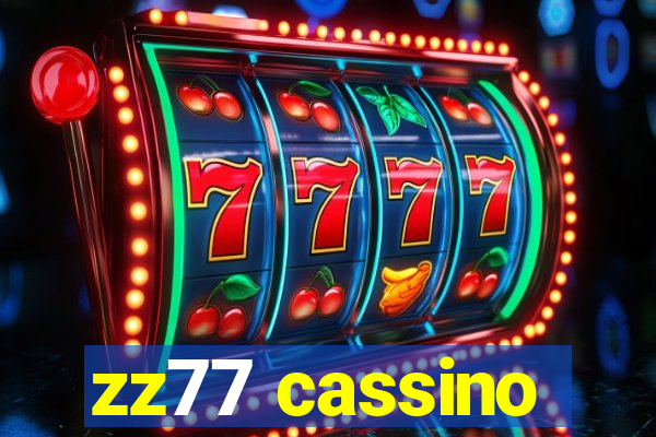 zz77 cassino