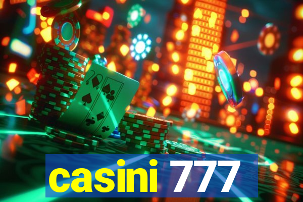 casini 777