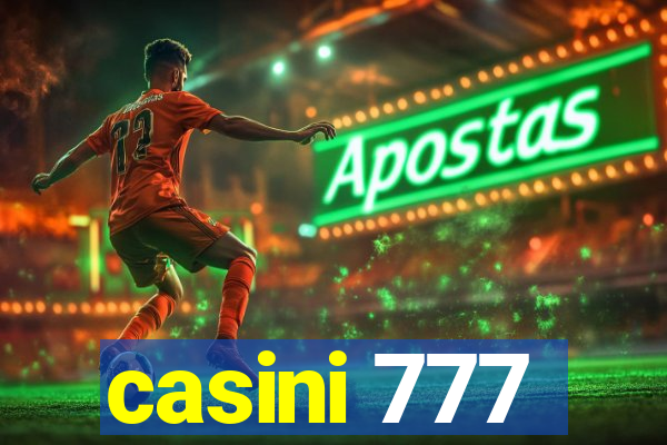 casini 777