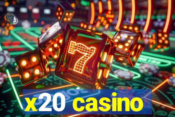 x20 casino