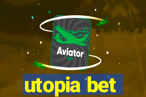 utopia bet