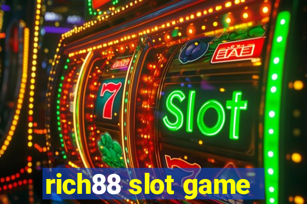 rich88 slot game