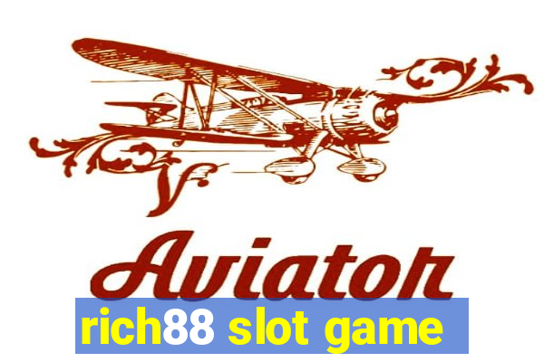 rich88 slot game