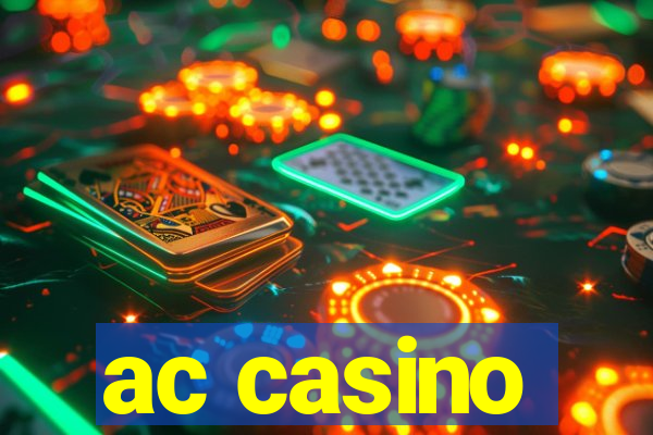 ac casino