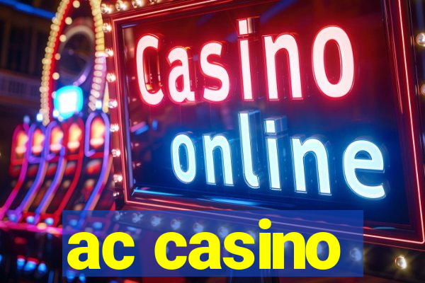 ac casino