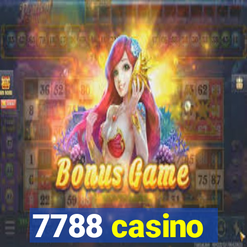 7788 casino