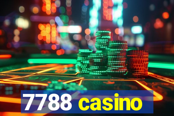 7788 casino