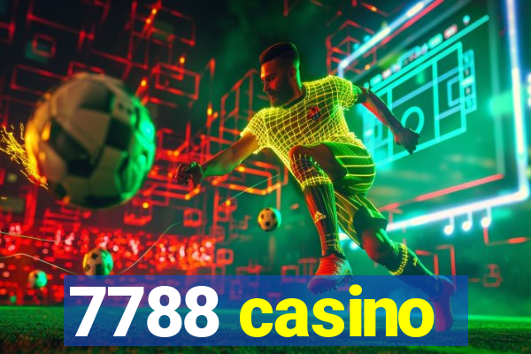 7788 casino