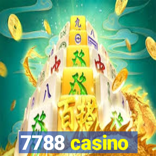 7788 casino