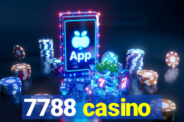 7788 casino