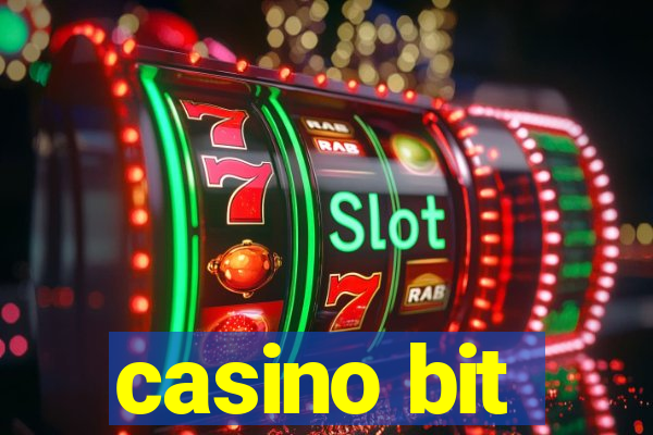 casino bit