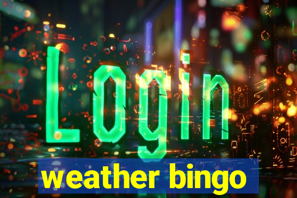 weather bingo