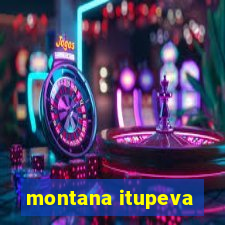 montana itupeva