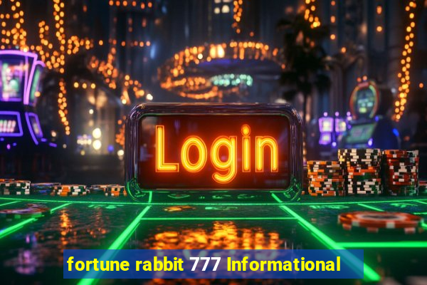 fortune rabbit 777 Informational