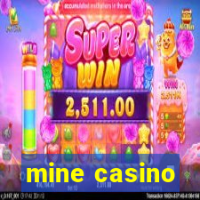 mine casino