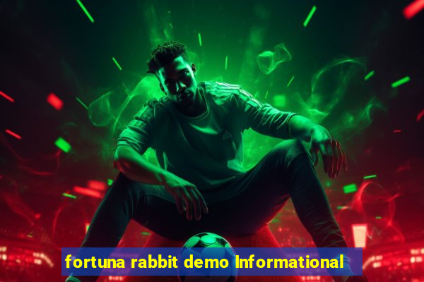 fortuna rabbit demo Informational