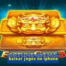 baixar jogos no iphone