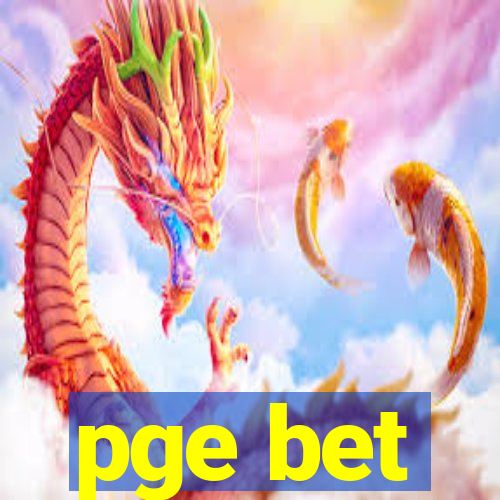 pge bet