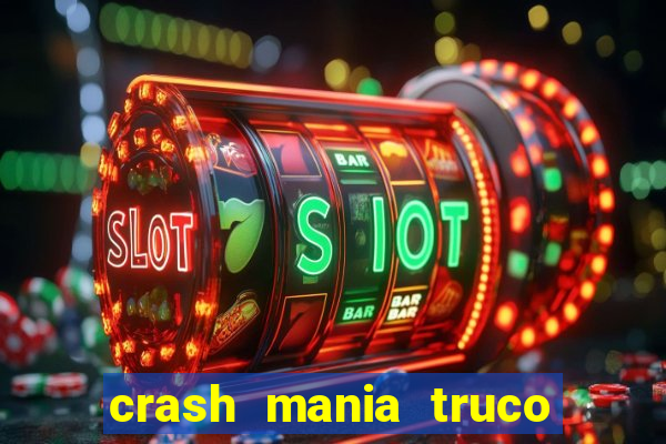 crash mania truco e poker