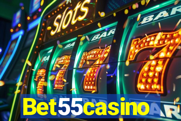 Bet55casino