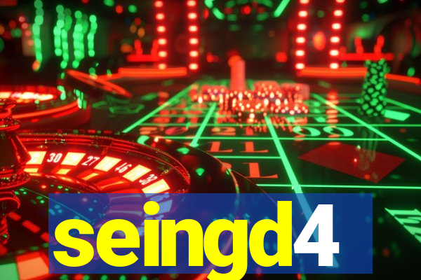 seingd4