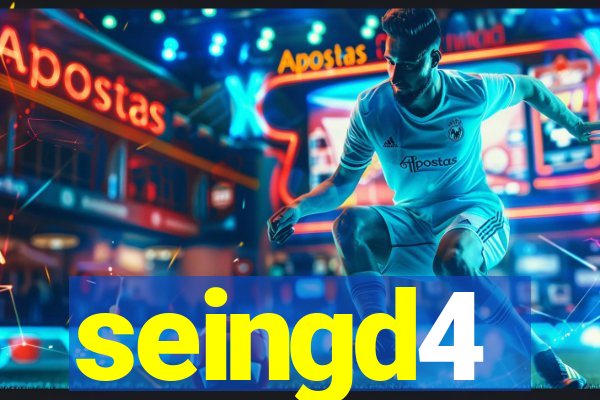 seingd4