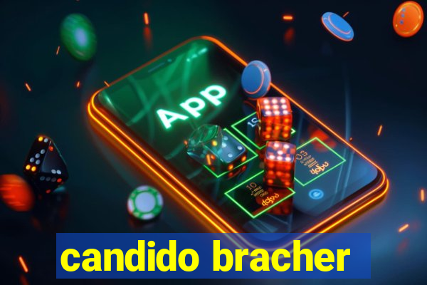 candido bracher