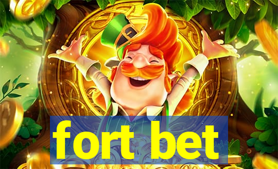 fort bet