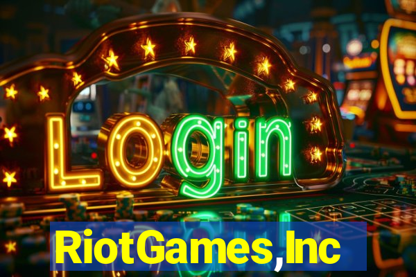 RiotGames,Inc