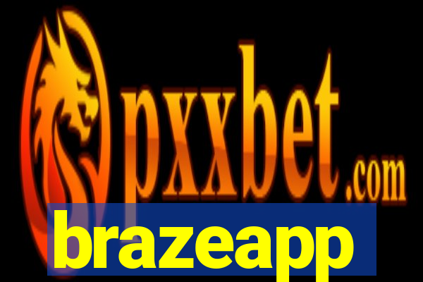 brazeapp