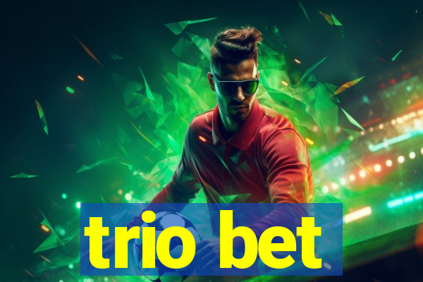 trio bet