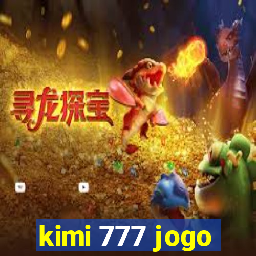 kimi 777 jogo