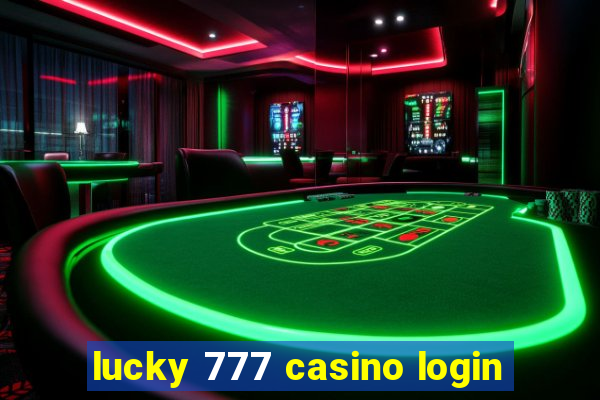 lucky 777 casino login