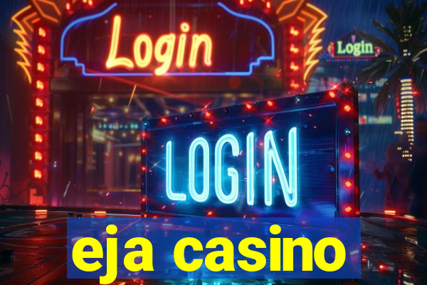 eja casino