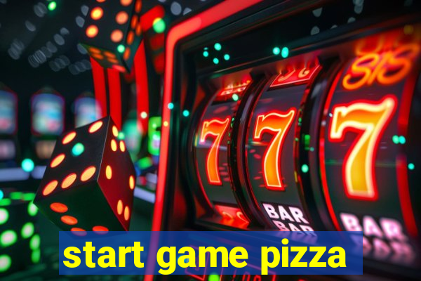 start game pizza