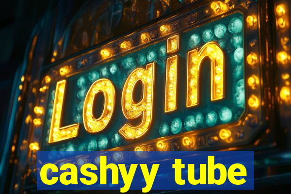 cashyy tube