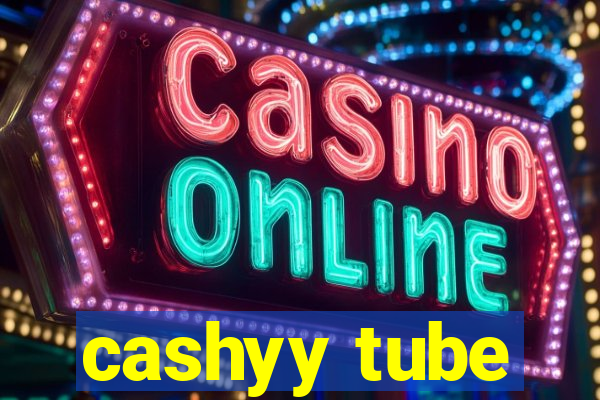 cashyy tube