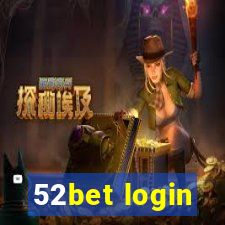 52bet login