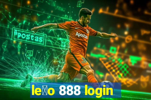 le茫o 888 login