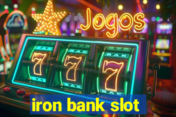 iron bank slot