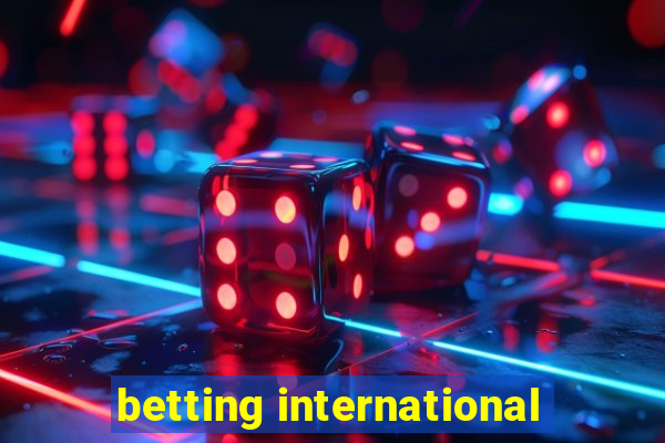 betting international