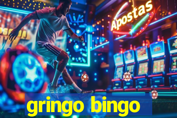 gringo bingo