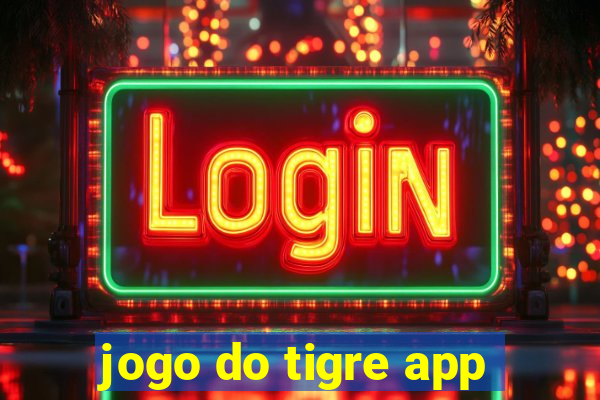 jogo do tigre app