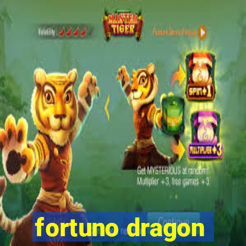 fortuno dragon